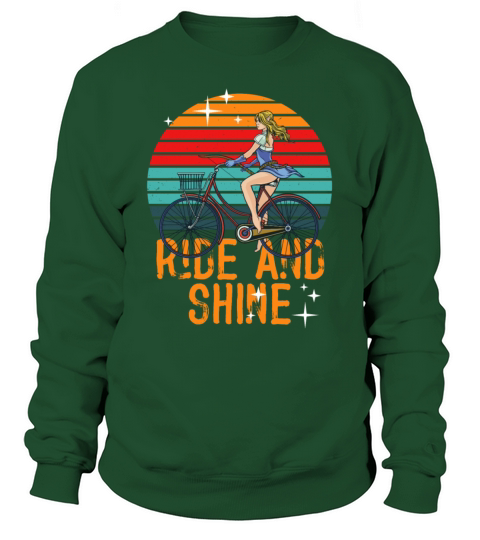 Ride And Shine - Bicycles Mountain Bike Men Women Sweatshirt Unisex