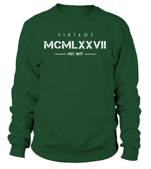 Vintage Born In 1977 Roman Numerals 45th Sweatshirt Unisex