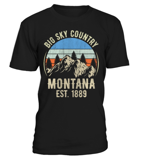 Big Sky Country Montana EST-1889 Vintage T shirt T-Shirt Unisex