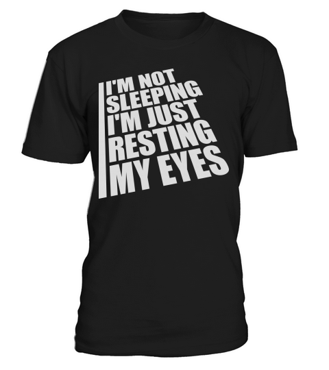 im not sleeping quote T-Shirt Unisex