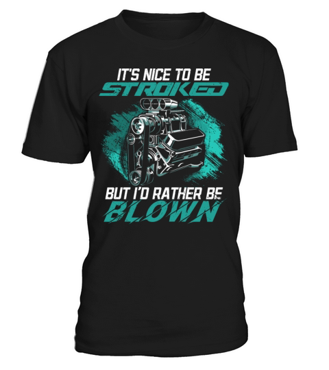 Nice To Be Stroked Drag Racing for Racecar Driver T-Shirt Unisex