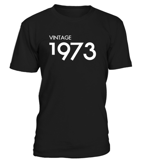Vintage 1973 48 Years Old 48th Birthday Gift T-Shirt Unisex