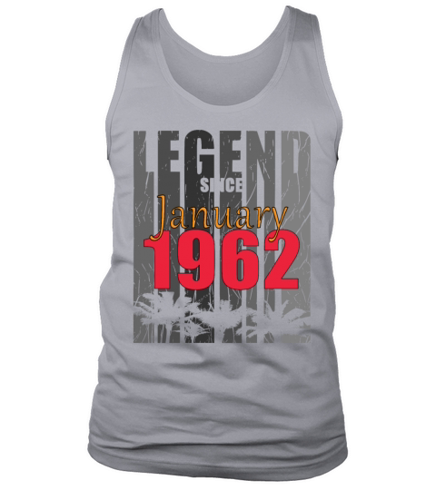 60 Years Legendary Since January 1962 Tank Top Unisex