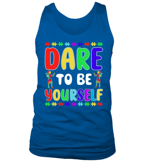 Dare to Be Yourself Autism Awareness Autistic Boys Tank Top Unisex