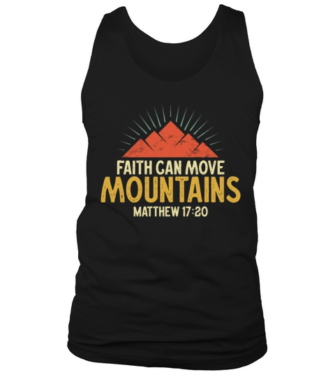 Faith Can Move Mountains Jesus Christ Tank Top Unisex