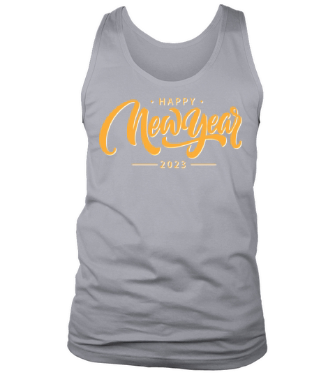 Happy New Year 2023 Tank Top Unisex