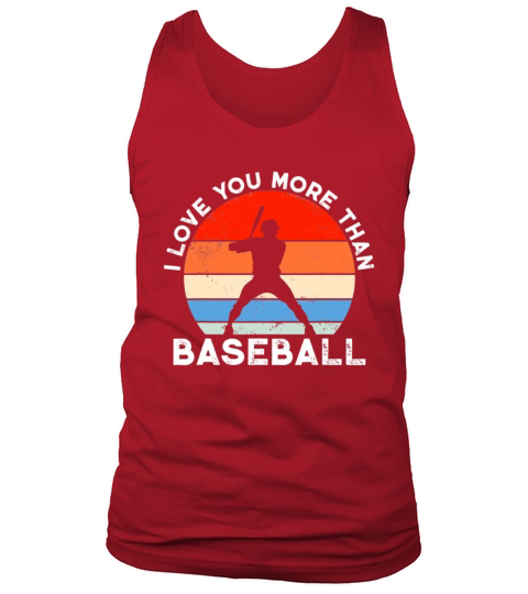 I Love You More Than Baseball Sunset Tank Top Unisex