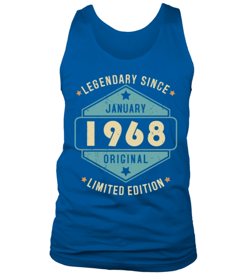 Legendary Since January 1968 Limited Edition Tank Top Unisex