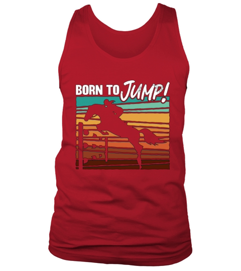 Show Jumping Born To Jump Retro Equine Show Jumper Tank Top Unisex