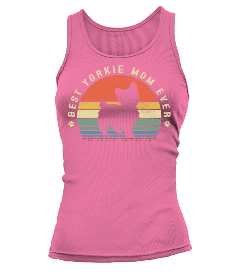Best Yorkie Mom Ever Funny Yorkie Dog Vintage Tank top Woman