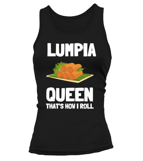 Filipino Pride Pinoy Spring Roll Lumpia Thats How Tank top Woman