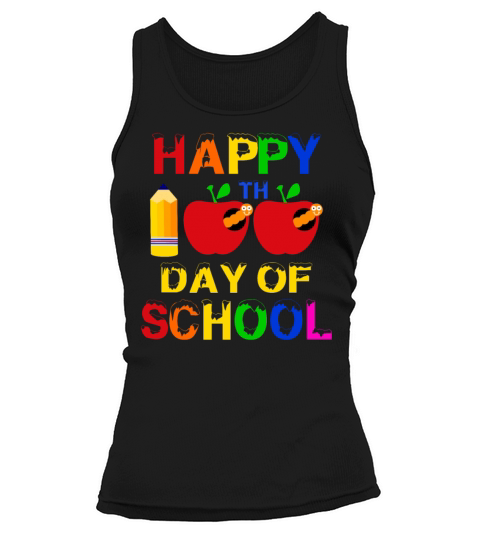 Happy 100 day of school gift Tank top Woman