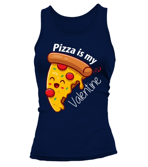 Pizza Is My Valentine Funny Valentines Day Boys Tank top Woman
