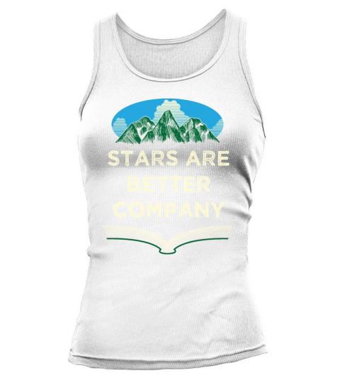 Stars Are Better Company Camping Traveler Camper Tank top Woman