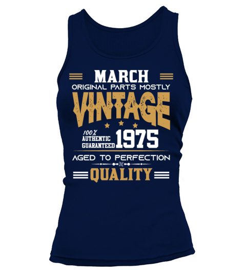 Vintage Aged To Perfection March 1975 Tank top Woman