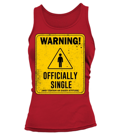 Warning Officially Single May Contain An Eager Tank top Woman
