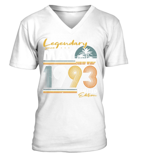 30th birthday legendary since vintage may 1993 V-Neck T-shirt