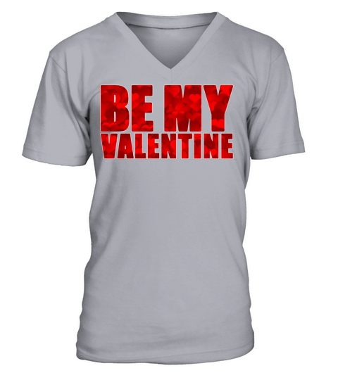Be My Valentine4100 V-Neck T-shirt