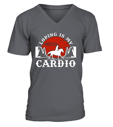 Cutting Horse Loping Is My Cardio Cowboy Horseman V-Neck T-shirt