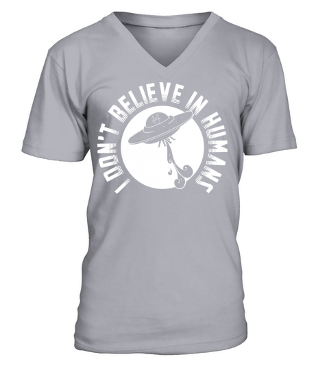 I Dont Believe in Humans - Alien Spaceship Design V-Neck T-shirt