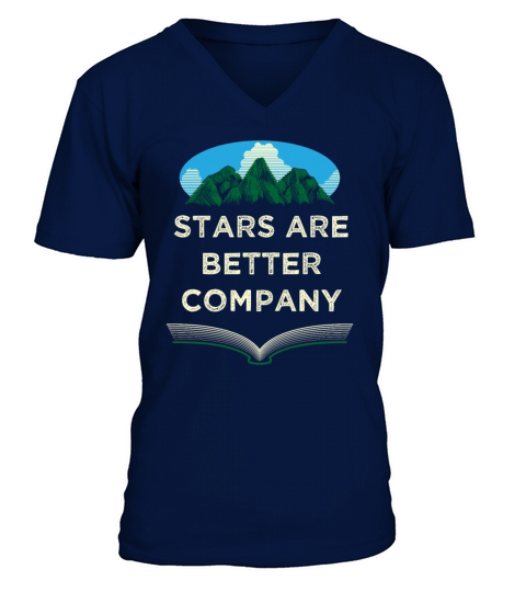 Stars Are Better Company Camping Traveler Camper V-Neck T-shirt