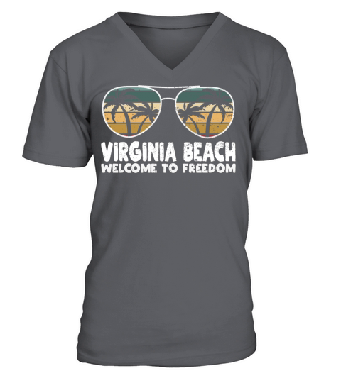 Virginia Beach Welcome to Freedom Vacation Sayings V-Neck T-shirt