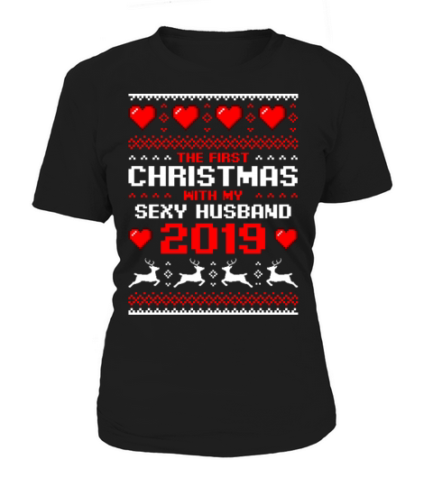 FIRST CHRISTMAS WITH MY SEXY HUSBAND Couple Gift Women's T-Shirt