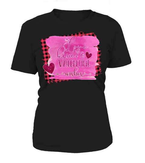 Love Kisses Valentine Wishes Valentines Day Gifts1 Women's T-Shirt