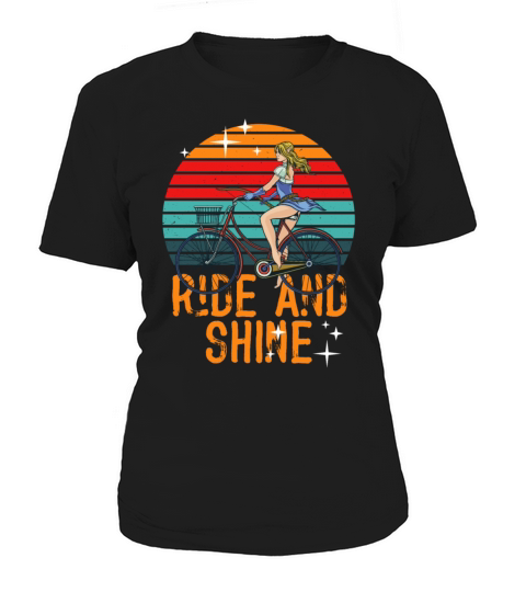 Ride And Shine - Bicycles Mountain Bike Men Women Women's T-Shirt