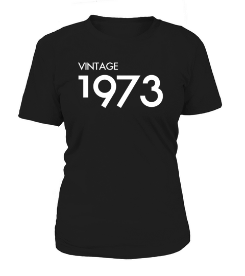 Vintage 1973 48 Years Old 48th Birthday Gift Women's T-Shirt