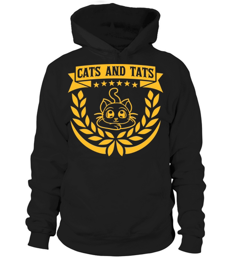 cats and tats quote Hoodie Unisex