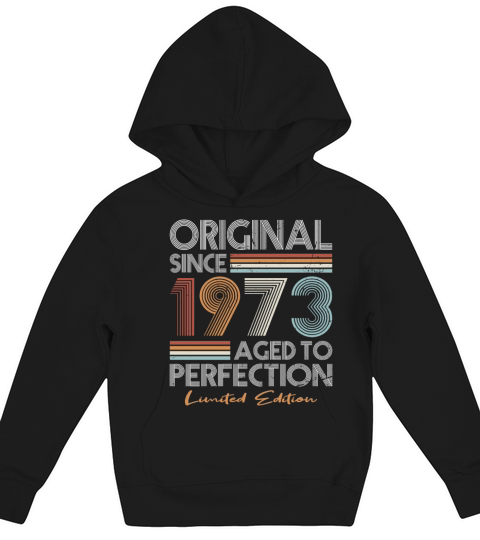 50th birthday vintage 1973 original since 1973 Kids Hoodie