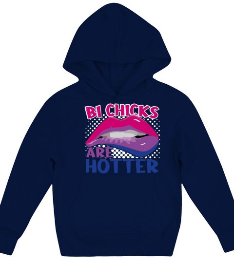 Bi Chicks Are Hotter Bisexual Pride Lips Kids Hoodie