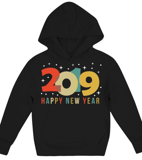 Happy New Year 2019 Vintage New Years Eve Gift Kids Hoodie