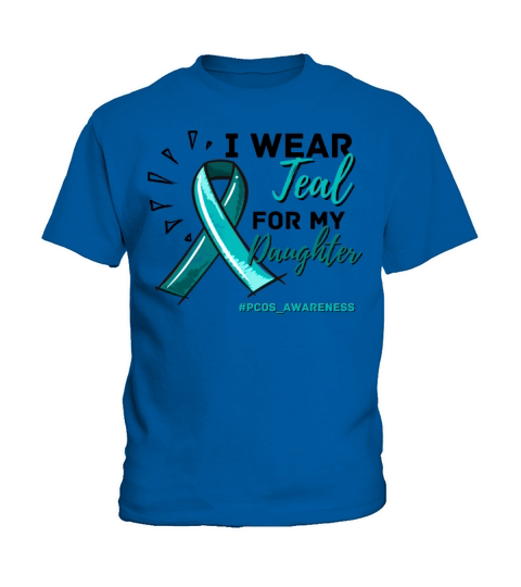 I Wear Teal For My Daughter PCOS Teal Ribbon Kids T-Shirt