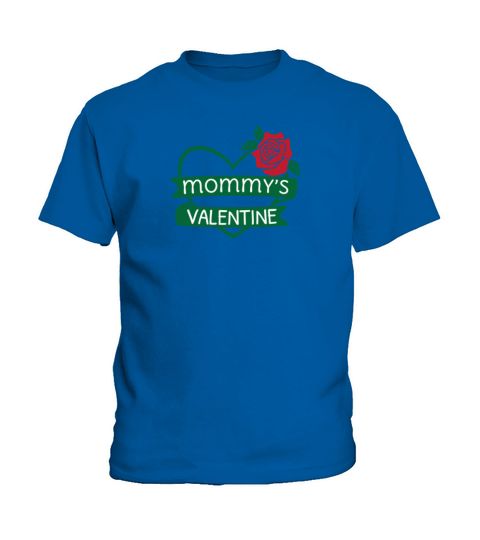 Valentimes Day Mommys Valentine Valentines Day Kids T-Shirt