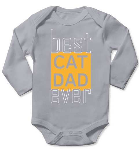Best Cat Dad Ever Funny Cat Daddy Long Sleeve Baby One-Piece