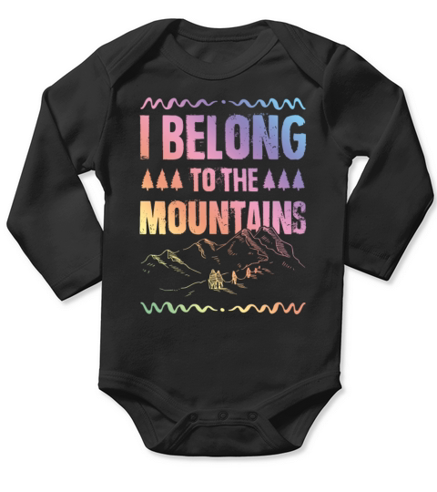 i belong to the mountains Long Sleeve Baby One-Piece