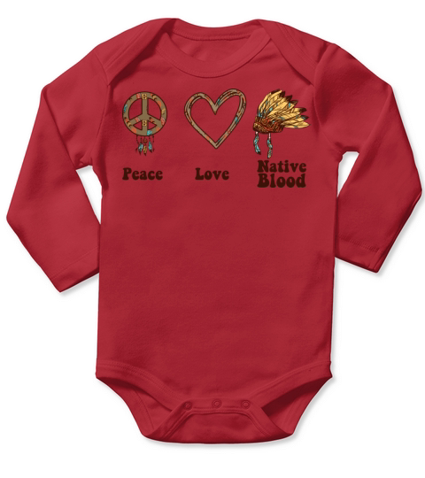 Native American Heritage Month Peace Love Native Long Sleeve Baby One-Piece