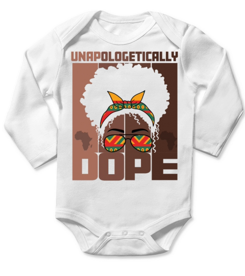 Unapologetically Dope Women Black History Mounth Long Sleeve Baby One-Piece