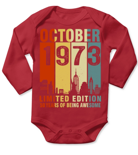 Vintage October 1973 50 Years Of Being Awesome Long Sleeve Baby One-Piece
