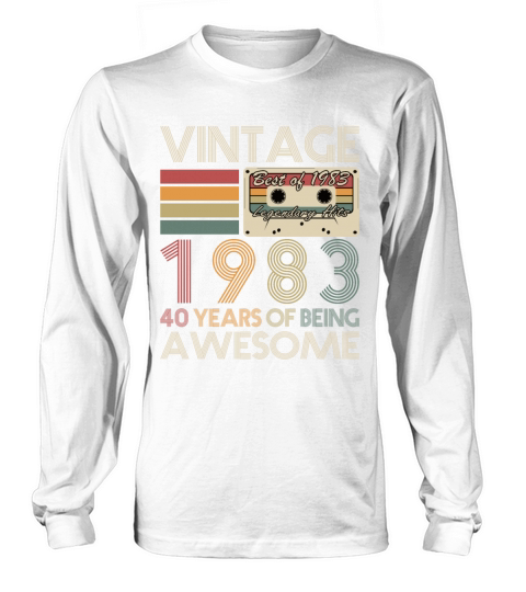 40th birthday vintage 1983 40 years being awesome Long sleeved Unisex