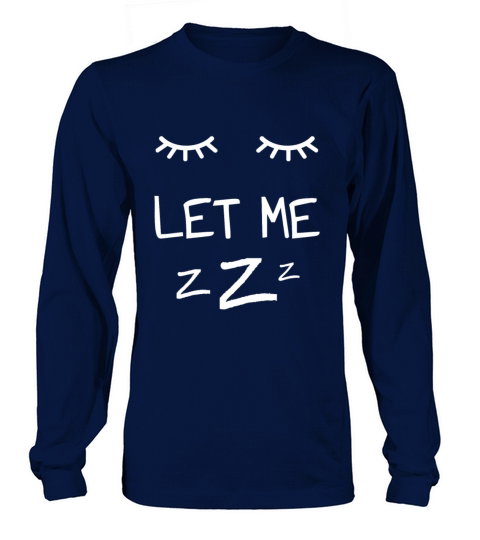 Let Me Sleep Eyes Women Men Girls Pajamas Long sleeved Unisex