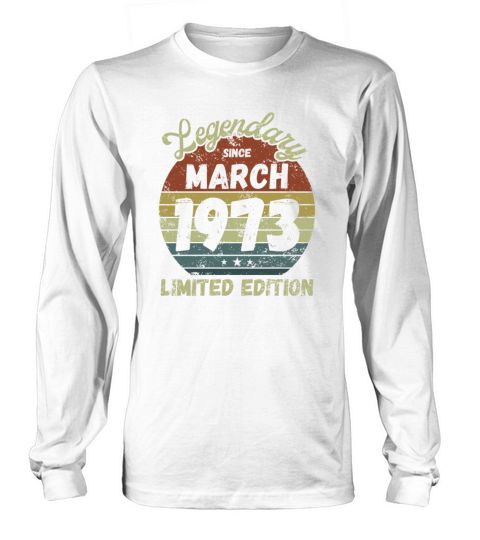March 1973 - Vintage Birthday Present Long sleeved Unisex