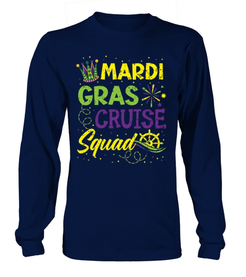 Mardi Gras Cruise Squad New Orleans Louisiana Long sleeved Unisex