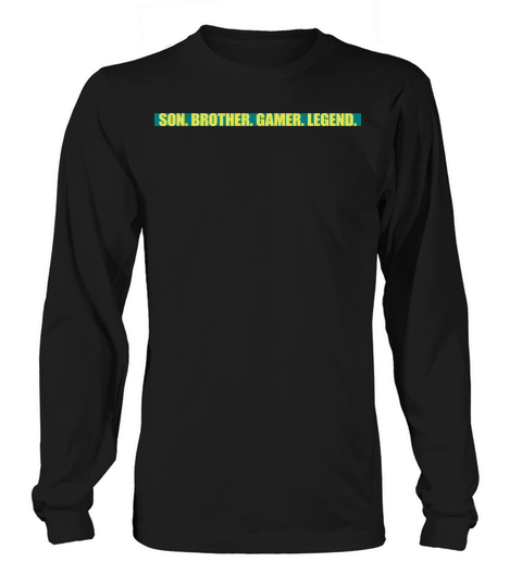 son brother gamer legend Long sleeved Unisex