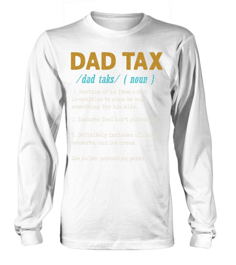 Vintage Dad Tax Definition Men Funny Fathers Day Long sleeved Unisex