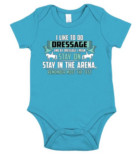 Dressage I Like To Do Dressage And Horse Riding Short Sleeve Baby One-Piece