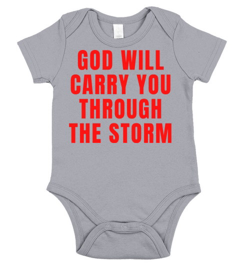 God Will Carry You Through The Storm - Christian Short Sleeve Baby One-Piece