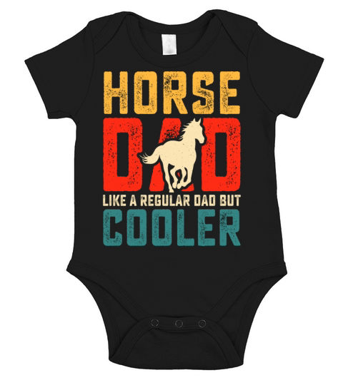 Horse Dad Like A Regular Dad But Cooler Short Sleeve Baby One-Piece